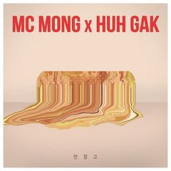 MC Mong, Huh Gak - 반창고 (Band Cover